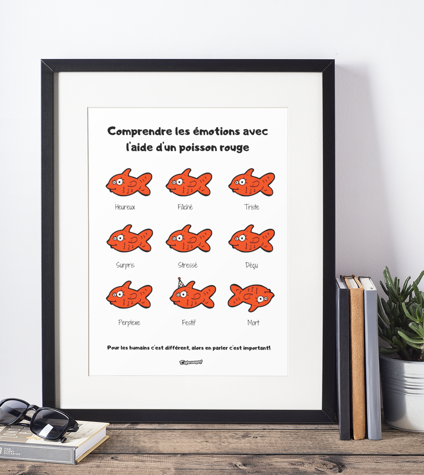 L'affiche "T'es pas un poisson rouge!"